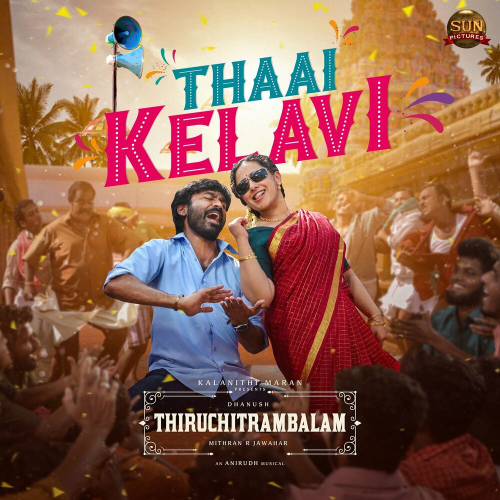 Thaai Kelavi Song Image From Thiruchitrambalam Movie